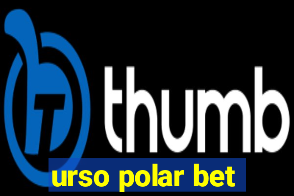 urso polar bet